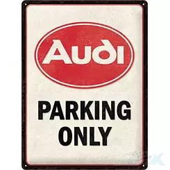 Tablica, plakat 30x40 cm, tłoczona blacha, audi parking only Nostalgic Art 23327