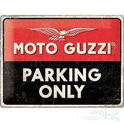 Tablica, plakat 30x40 cm, tłoczona blacha, moto guzzi parking only Nostalgic Art 23261