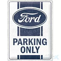 Tablica, plakat 30x40 cm, tłoczona blacha, ford parking only Nostalgic Art 23339